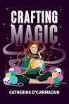 Crafting Magic: A...