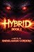 HYBRID by Rafael Alexis Cordero