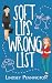 Soft Lips, Wrong List