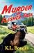 Murder on Flesher Pass by K. L. Borges