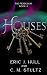 Houses (The Pendulum Cycle ...