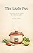 The Little Pot: Vegetarian ...