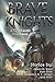 Brave Knight and Heroic Cou...