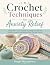 Crochet Techniques for Anxi...