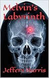 Book cover for Melvin's Labyrinth