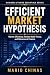 EFFICIENT MARKET HYPOTHESIS...