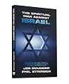 The Spiritual War Against Israel: Defending Biblical Zionism & Understanding Israel's Place In God's Prophetic Plan The Spiritual War Against Israel: Defending Biblical Zionism & Understanding Israel's Place In God's Prophetic Plan