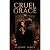 Cruel Grace by Sloane James