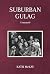 Suburban Gulag by Kath McKay