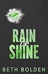 Rain or Shine by Beth Bolden