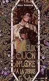 Ceux qu'on implor...