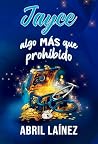 Jayce. Algo más que prohibido