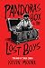 Pandora's Box and the Lost Boys by Kevin   Moore