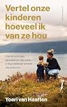 Vertel onze kinde...