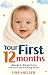 Your First 12 Months: Nurtu...