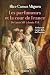 Les parfumeurs et la cour de France - De Louis XIV à Louis XVI (French Edition)