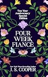 Four Week Fiancé: Ten Year Anniversary Special Edition (Always Loving You Book 1)