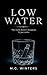 Low Water (Still Water Book 2)