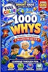 1,000 Whys for Ki...