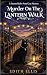 Murder on the Lantern Walk ...