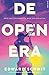 De Open Era: Meer dan concurrenten. Meer dan een match. (Dutch Edition)