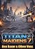 Titan Maidens 7