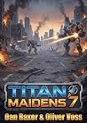 Titan Maidens 7