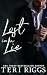 Lost in a Lie