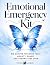 Emotional Emergency Kit: 50...
