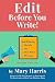 Edit Before You Write!: Sel...