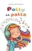 Polly la palla (Felici, non perfetti) by Cecilia S.D. Rossi Polly la palla (Felici, non perfetti) by Cecilia S.D. Rossi