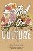 Rooted in Our Culture  by S.D.  Books