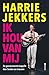 Ik hou van mij: De geautoriseerde biografie van Harrie Jekkers (Dutch Edition)