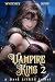 Vampire King 2: A Dark LitR...