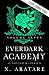 Ever Dark Academy (Volume 7): An M/M Vampire Romance