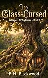 The Glass-Cursed:...