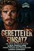 Geretteter Einsatz: Last Ch...