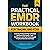 The Practical EMDR Workbook...