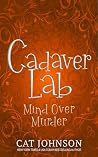 Cadaver Lab: Mind...