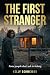 The First Stranger by Kelly Schweiger