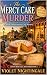 The Mercy Cake Murder: A Sm...