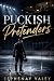Puckish Pretenders: Enemies...