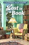 Lost in a Book (Mysteries of Blackberry Valley 16) Lost in a Book (Mysteries of Blackberry Valley 16)