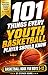 101 Things Every Youth Bask...