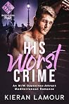 His Worst Crime