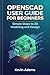 OPENSCAD USER GUIDE FOR BEG...