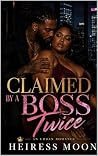 Claimed By A Boss...