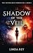 Shadow of the Veil: A Historical Fantasy of Reincarnation and Past Lives (The Veilwalker Chronicles Book 1)