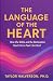 Language of the Heart: How ...