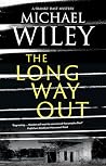 THE LONG WAY OUT ...